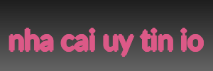nha cai uy tin io